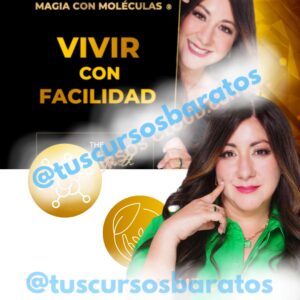 Magia con Moléculas Vivir con Facilidad – Daniela Correa