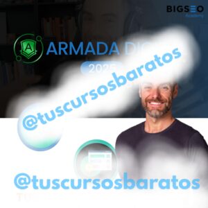Armada Digital 2025 de Romuald Fons y BIGSEO Academy
