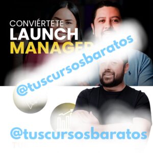 Convíertete en Launch Manager – Ricardo Gutierrez