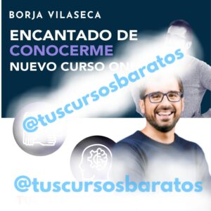 Encantado de Conocerme – Borja Vilaseca