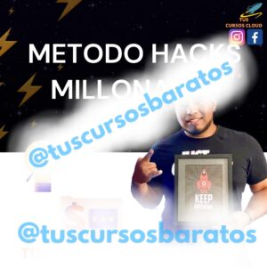 Método HACKS MILLONARIO de Erick Rodriguez