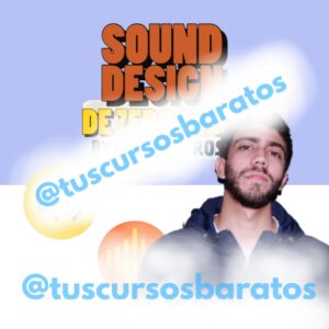 Sound Design de Zero a Pro de Antian Rose