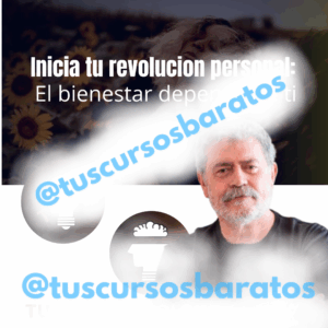 Inicia tu revolucion personal: El bienestar depende de ti