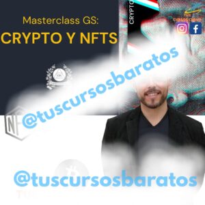MASTERCLASS GS: Crypto Y Nfts de Gerry Sanchez