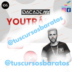 Youtráfico de Tony Galvez | IDACADEMY