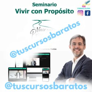 Seminario Online Vivir con Proposito de Sergio Fernandez