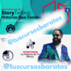 Storytelling: Historias que Venden – Master Muñoz